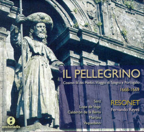 Portada IL PELLEGRINO: COSIMO III DEI MEDICI, VIAGGIO DI SPAGNA E PORTOGALLO, (1668-1669)